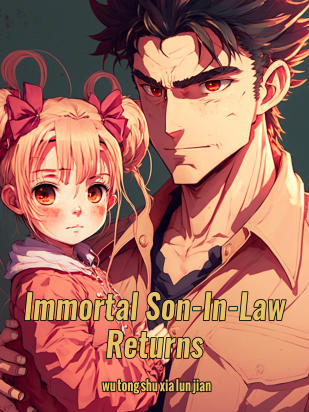 Immortal Son-In-Law Returns